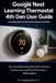 Google Nest Learning Thermostat 4th Gen User Guide