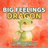 The Caregiver Data The Big Feelings Dragon