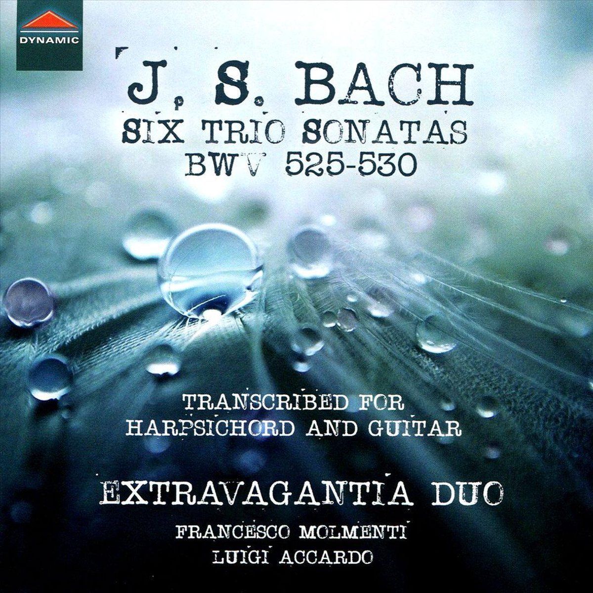 OUTHERE Johann Sebastian Bach: Six Trio Sonatas. Bwv 525-530. Transcribed For Harpsichord And Guitar - Muziek