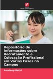 Repositório Edicoes Nosso Conhecimento Repositório de Informações sobre Recrutamento e Colocação Profissional em Várias Fases no Campus