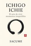 ICHIGO Libri GmbH Maestría en el Presente- Ichigo Ichie Paperback