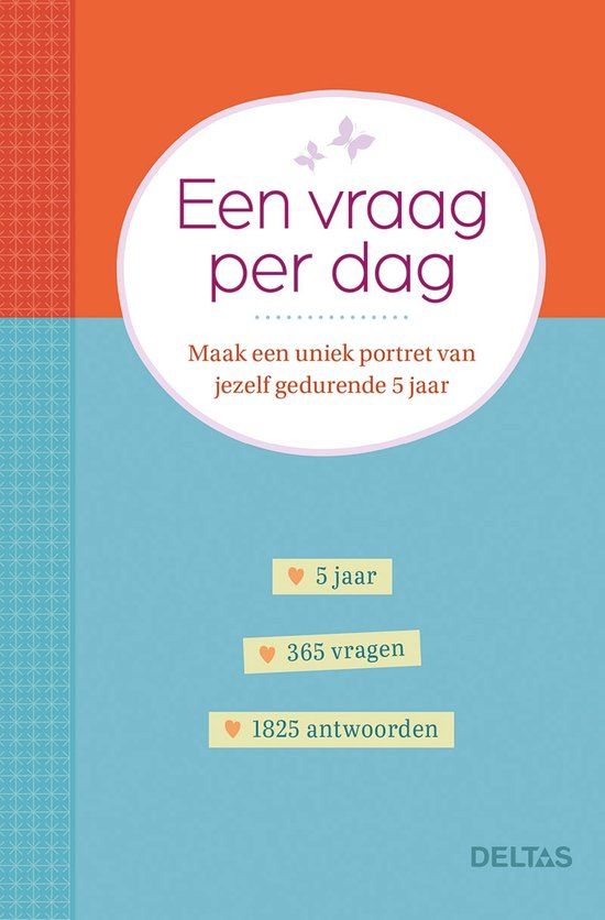 Deltas Een vraag per dag: Maak een uniek portret van jezelf gedurende 5 jaar