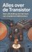 Alles Andries B.V. Alles over de Transistor