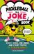 Pickleball is a Joke: 1,000+ Jokes, One-liners, and Court Truths for Pickleball Addicts