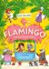 Hotel Flamingo: Holiday Heatwave