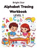 Alphabet Tracing Workbook: Practice Uppercase and Lowercase Letters with Tracing, Letter Matching, Picture Matching, and Early Writing Activities for Preschool and Kindergarten