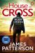The Penguin Random House Ireland Limited The House of Cross: The Sunday Times bestselling thriller from the creator of Alex Cross: 32 Paperback