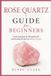 Rose Quartz Guide for Beginners: Understanding the Metaphysical and Healing Properties of Rose Quartz: 6
