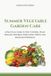 Summer Verdantis Practical Growing Guides- Summer Vegetable Garden Care