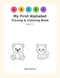 My First Alphabet: Tracing & Coloring Book for Ages 3–5