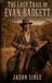 The Last Trail of Evan Badgett: A gritty western of heartbreak and vengeance