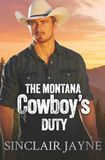 The Montana Cowboy’s Duty