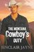 The Montana Cowboy’s Duty