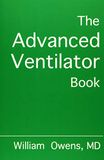 The Advanced Ventilator Book 9780985296520