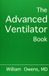The Advanced Ventilator Book 9780985296520