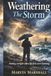 Weathering The Storm: Finding Strength When Life Feels Overwhelming