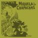 Miquela E Lei Chapacans Miquela E Lei Chapacans (LP)