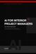 AI for Interior Project Managers: The Practical Field Guide