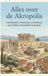 Alles Andries B.V. Alles over de Akropolis