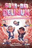 CTRL+ALT+DELIRIUM: The unusual stories that shaped TECH history