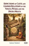Depictions Libri GmbH Depictions of Caste and Gender Relations in the Vinaya Pitaka and the Digha Nikaya Paperback