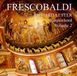 Richard Lester - Frescobaldi Volume 2: Clavecin (CD)