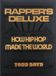Rapper's Phaidon Rapper's Deluxe: How Hip Hop Made The World