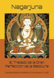 El Tratado de la Gran Perfección de la Sabiduría: Mahāprajñāpāramitāśāstra (Volúmenes 41 a 60)