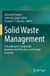 Solid Springer Solid Waste Management: A Roadmap for Sustainable Environmental Practices and Circular Economy