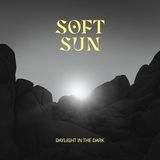Daylight Soft Sun Daylight in the Dark