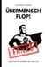 Übermensch Flop! Paperback