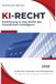 KI-Recht: Einführung in das Recht der Künstlichen Intelligenz