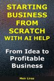 How Bizmove How to Start a Business from Scratch With AI Help Paperback