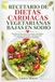 RECETARIO Libri GmbH RECETARIO DE DIETAS CARDÍACAS VEGETARIANAS BAJAS EN SODIO