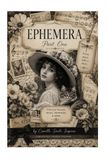 Ephemera Part One: Vintage Images, Music, Memories, & More.