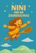 Nini und die Zauberschule: Eine magische Geschichte voller Abenteuer in einer Zauberschule: Kinderbuch – Gutenachtgeschichte für Kinder