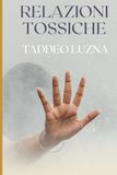 RELAZIONI TOSSICHE