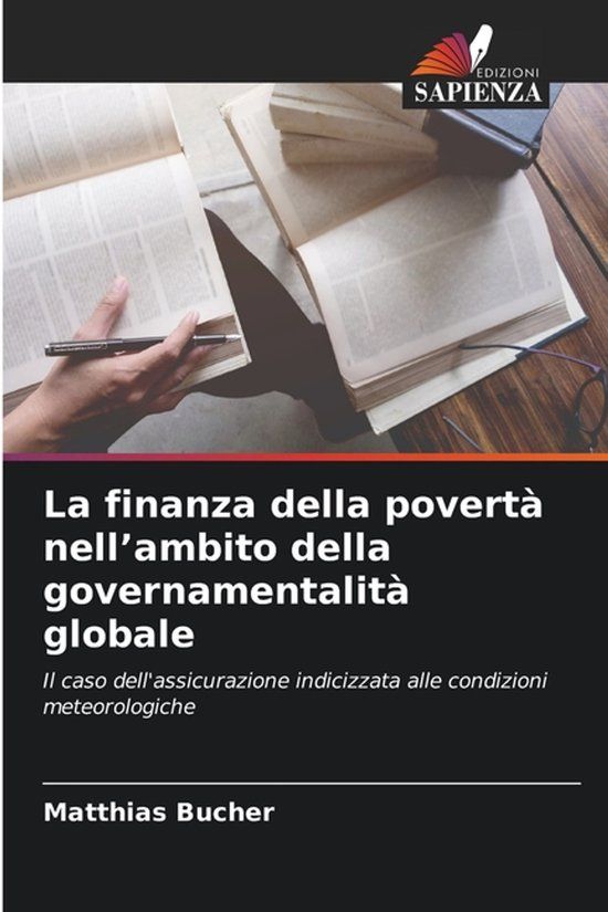 La Edizioni Sapienza La finanza della povertà nell'ambito della governamentalità globale Paperback