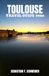 TOULOUSE TRAVEL GUIDE 2026