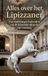 Alles Lipizzaner Alles over het Lipizzaner