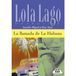 Lola Uitgeverij Talenland B.V. La Llamada De La Habana