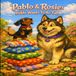 Pablo & Rosie: Pablo Wants To Be Tall