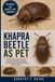 KHAPRA Bol Khapra Beetle as Pet