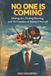 No Libri GmbH No One Is Coming: Making Art, Finding Meaning, and the Freedom of Doing It Yourself Paperback