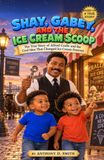 Shay Gabey and The Ice Cream Scoop