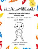 Anatomy Friends JOINTS BOOK 1 Wrist | Elbow | Knee | Ankle | Shoulder | Hip