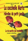 La Independently Published La coccinelle Marta Héroïne du petit jardin