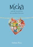 Micha BoD Micha und die Geschichte des geteilten Herzens