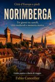 Città d’Europa a piedi NORIMBERGA 2019