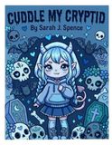 Cuddle My Cryptid Ghoulish Coloring Book